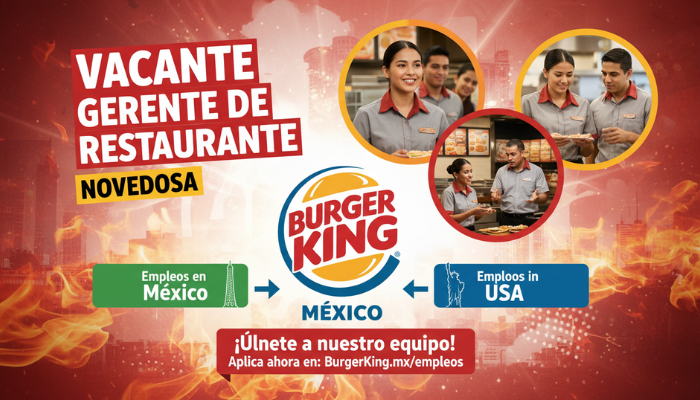 Vacante Gerente de Restaurante en Burger King México
